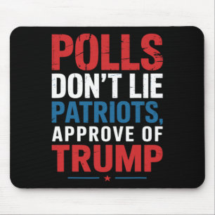 Umfragen lassen Patrioten nicht zu, dass Trump Fun Mousepad