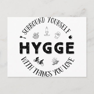Umgeben Sie sich w. Hygge (B&W) Postkarte