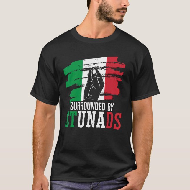 Umgeben von Stunads Europe Country Italien Italien T-Shirt (Vorderseite)