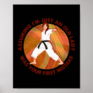 Uming ich bin nur eine alte Karate der Dame war de Poster