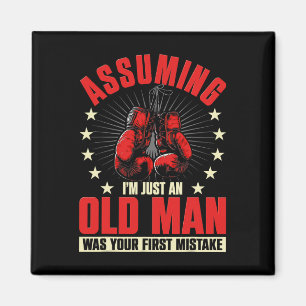 Umings ich bin nur ein alter Mann war dein erster Magnet