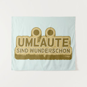 Umlaute sind wunderschön schön Geman Language UMLA Wandteppich