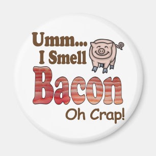 Umm I Riech Bacon Magnet