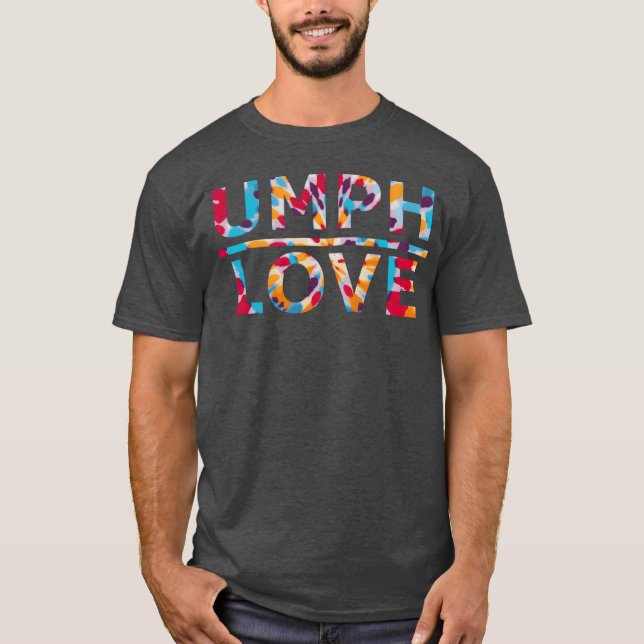 Umph Love Rock Bandie Dye friend T-Shirt (Vorderseite)