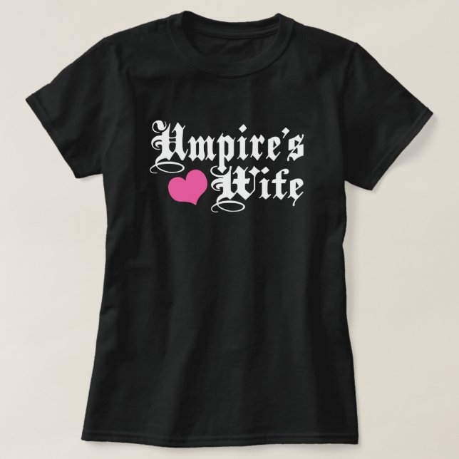 Umpire-Ehefrau T-Shirt (Design vorne)