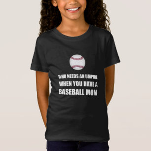 Umpire wenn Baseball-Mama T-Shirt