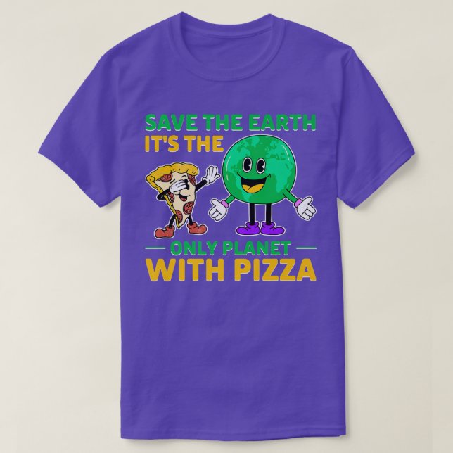 Umweltaktivist Pizza Lover T-Shirt Funny Zitat (Design vorne)