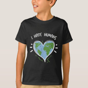 Umweltschutz_ Ich hasse Menschen - Tag der Erde T-Shirt