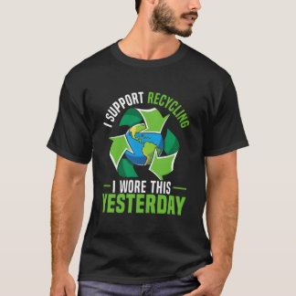 Umweltschützer Natur Recycling Mutter Eh Tag T-Shirt