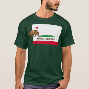 Umzug nach Colorado Verlassend California Funny T-Shirt