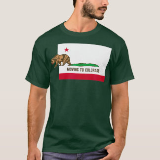 Umzug nach Colorado Verlassend California Funny T-Shirt