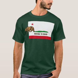 Umzug nach Idaho  Verlassen von Kalifornien Lustig T-Shirt