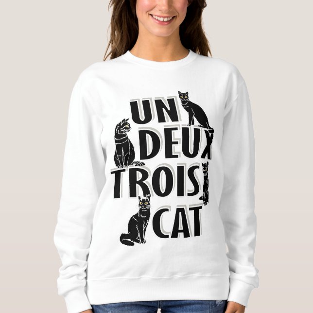 Un Deux Trois Cat - French Pun Sweatshirt (Vorderseite)