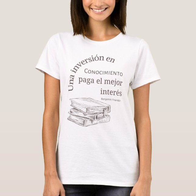 una inversion en conocimiento paga el mejor intern T-Shirt (Vorderseite)