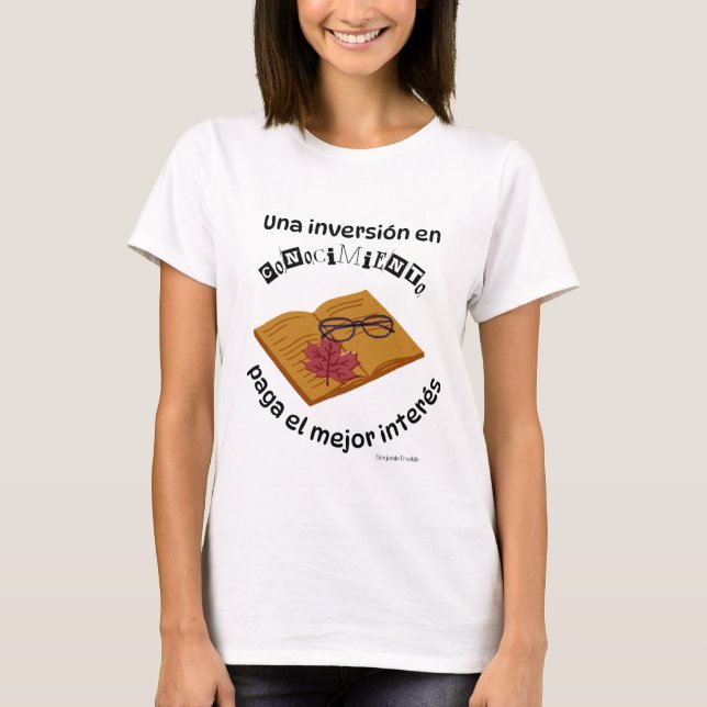 una inversion en conocimiento paga el mejor intern T-Shirt (Vorderseite)