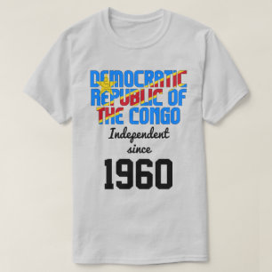 Unabhängigkeit der Demokratischen Republik Kongo T-Shirt