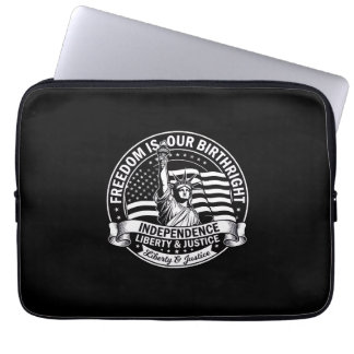 Unabhängigkeit ist unser Geburtsrecht Patriotische Laptopschutzhülle