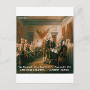 Unabhängigkeitserklärung & Ben-Franklin-Zitat Postkarte