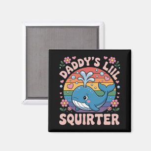 Unangemessen Daddy's Lil Squirter Peinlich Magnet