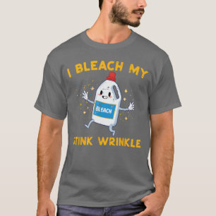 Unangemessen Ich bleich meine Falte Lustiger Humor T-Shirt