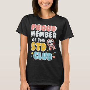 Unangemessen stolzes Mitglied des Club-Humor-Witz- T-Shirt