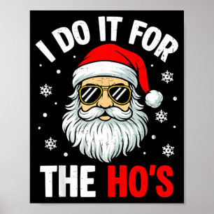 Unangemessene Weihnachten Lustig Ich mache es für Poster