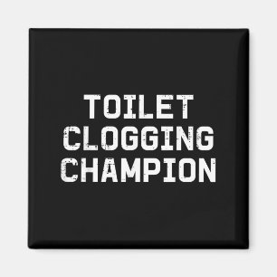 Unangemessener Toilettenverstopfungsmeister lustig Magnet