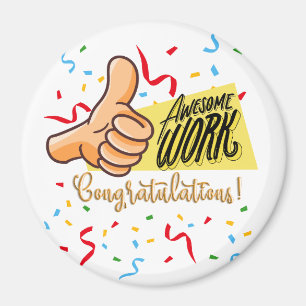 unangenehme Arbeitsbeglückwünsche Magnet