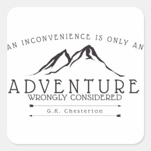 Unannehmlichkeiten Chesterton Quotieraufkleber Quadratischer Aufkleber