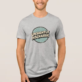 Unansehnliche Entladung Tri-Blend Shirt
