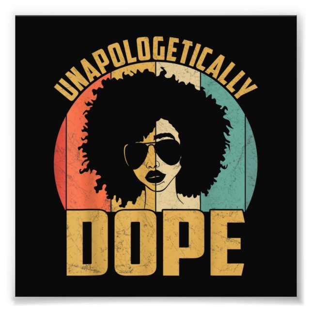 Unapologetisch dope Black Prix Melanin African Fotodruck (Vorne)