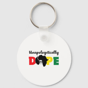 Unapologetisch Drug Black History Montag Afrikas Schlüsselanhänger