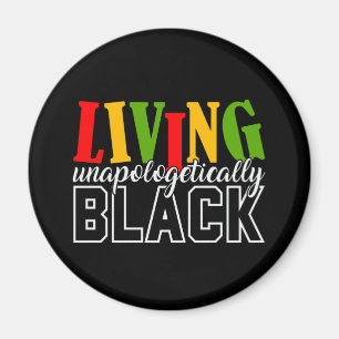 Unapologetisch schwarzes Magnet leben