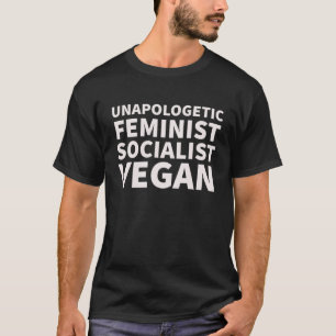 Unapologetisches feministisches Veganes Tierrecht T-Shirt