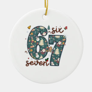 Unartig Nett Sechs Sieben 67 Gehirnfäule Weihnacht Keramik Ornament