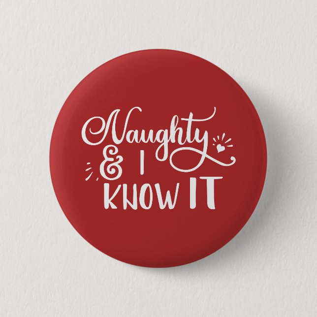 unartig und ich weiß es Funny Christmas Button (Vorderseite)
