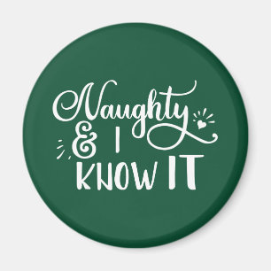 unartig und ich weiß es Lustiges Weihnachten Magnet