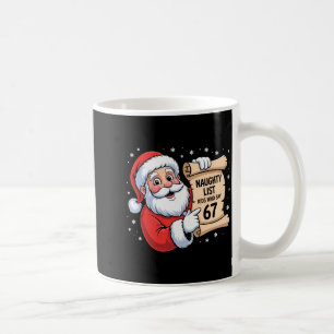 Unartige Liste Kinder, die 67 lustigen Meme 6 7 Ch Kaffeetasse