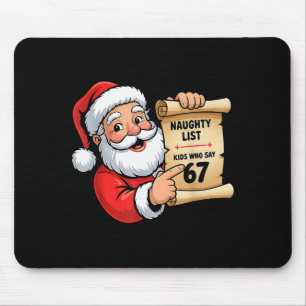 Unartige Liste Kinder, die 67 Weihnachten Six Seve Mousepad