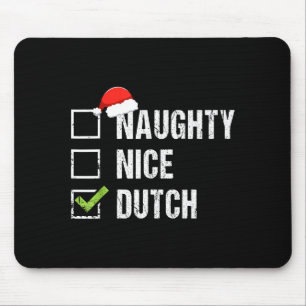 Unartige nette niederländische Hemd Niederlande We Mousepad