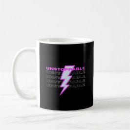 unaufhaltsam, Motivierend, inspirierend Kaffeetasse