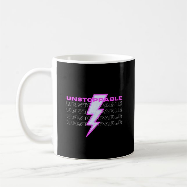 unaufhaltsam, Motivierend, inspirierend Kaffeetasse (Links)