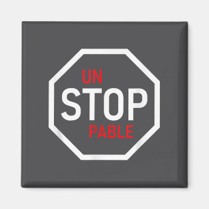 Unaufhaltsame Stopp-Schild-Motivation Stärke Cleve Magnet