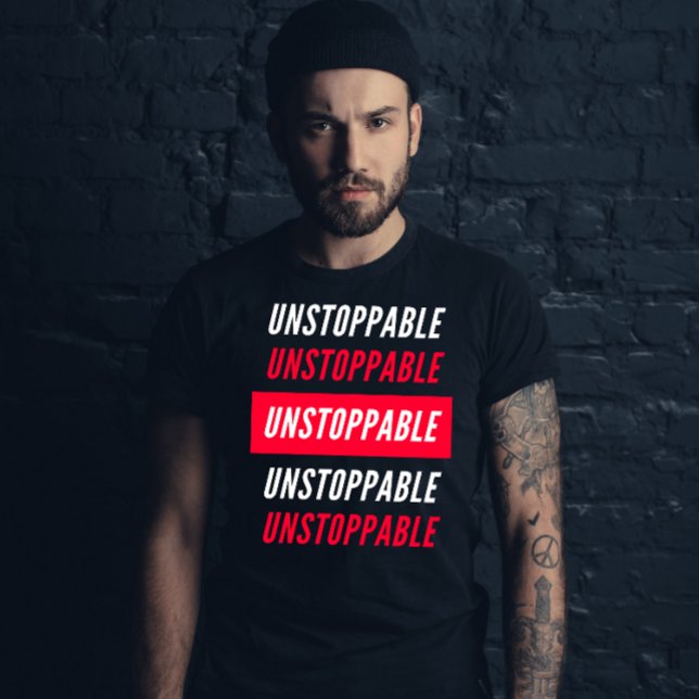 Unaufhaltsame Wiederholtypografie motivierend Fitn T-Shirt (Von Creator hochgeladen)