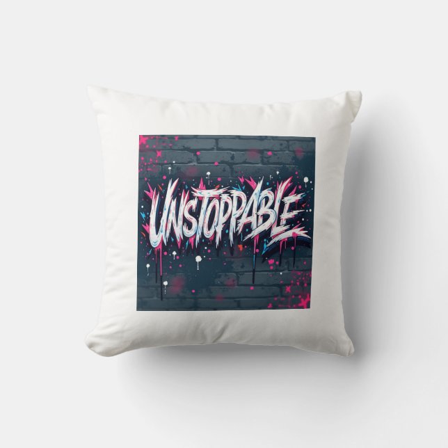 Unaufhaltsamer Wildstyle Kissen (Vorderseite)