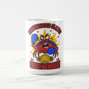 Unautorisierte Krallen zerquetschen alle Krabben-T Kaffeetasse