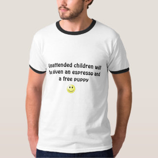 Unbeaufsichtigten Kindern werden ein es… gegeben T-Shirt