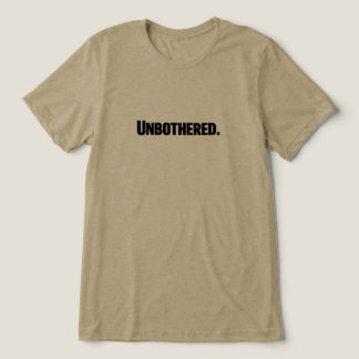 Unbeeindruckt Tri-Blend Shirt