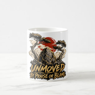 Unbeeindruckt von Lob oder Tadel Dhammapada Kaffeetasse