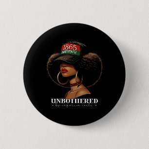 Unbeeindruckt von negativen Seelen Afro Schwarzes Button